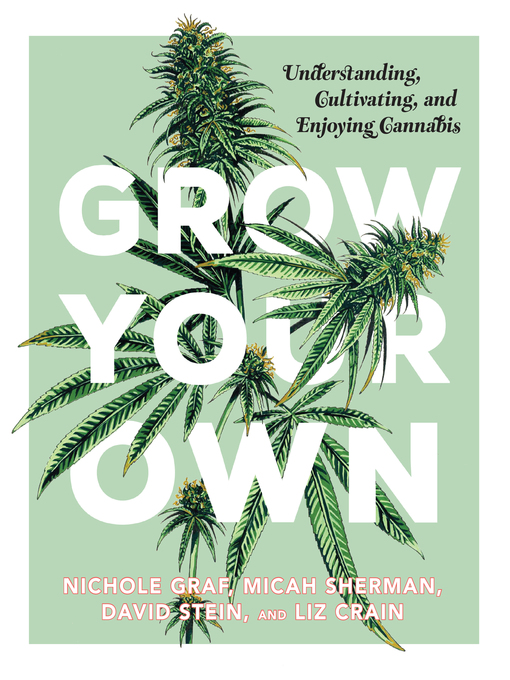 Title details for Grow Your Own by Nichole Graf - Available